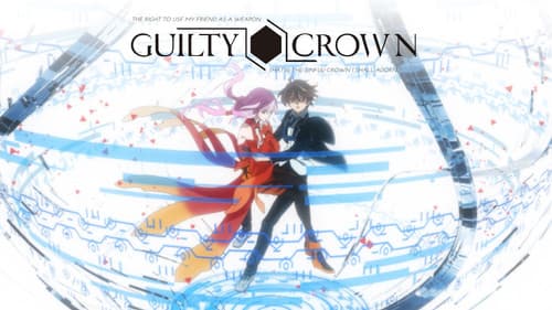 Guilty Crown still