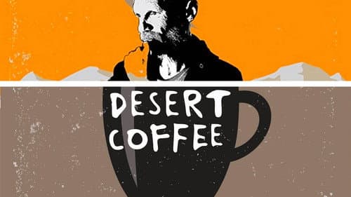 Desert Coffee still