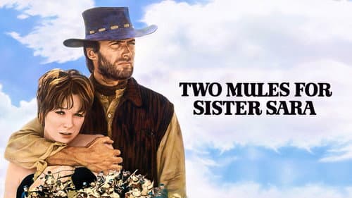Two Mules for Sister Sara still