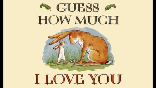 Guess How Much I Love You still