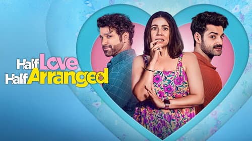Half Love Half Arranged still