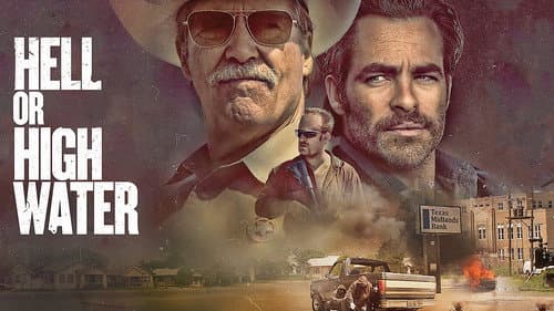 Hell or High Water still