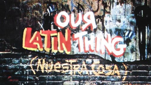 Our Latin Thing (Nuestra Cosa) still