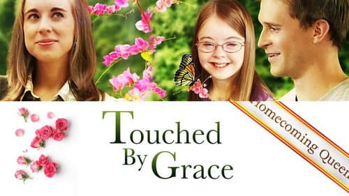 Touched By Grace still