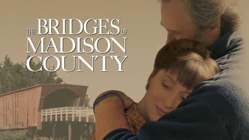 The Bridges of Madison County still
