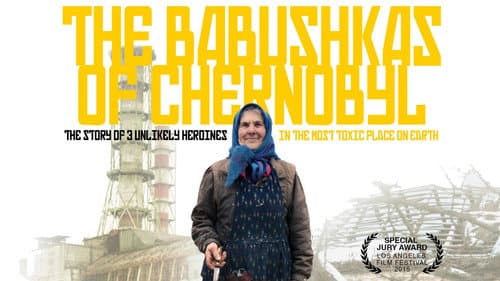 The Babushkas of Chernobyl still