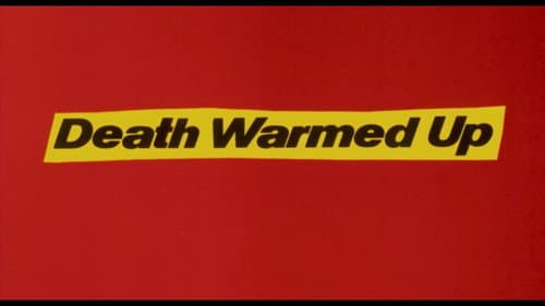 Death Warmed Up still