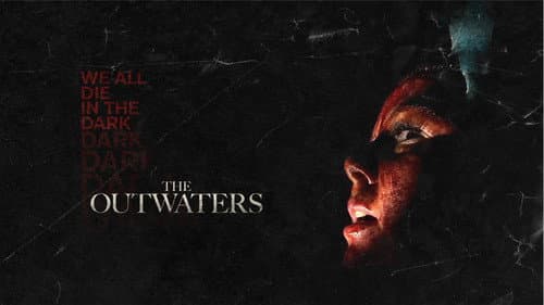 The Outwaters still