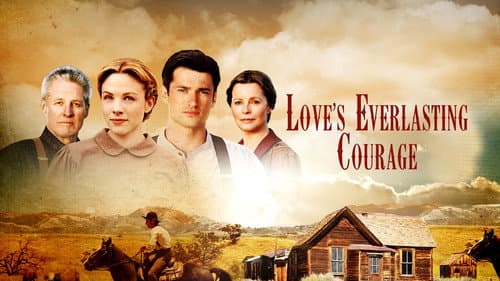 Love's Everlasting Courage still