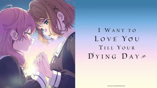 I Want to Love You Till Your Dying Day still