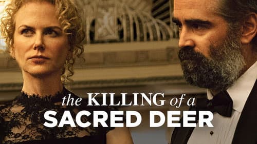 The Killing of a Sacred Deer still