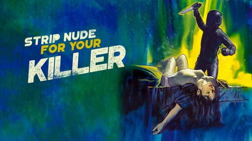 Strip Nude for Your Killer still