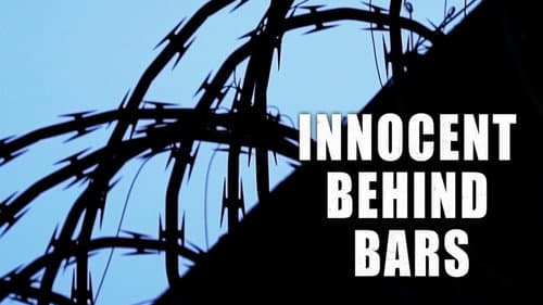 Innocent Behind Bars still