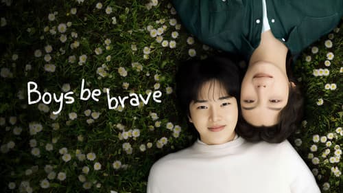 Boys Be Brave! still