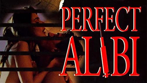Perfect Alibi still