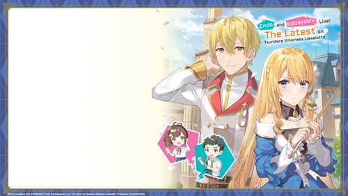 Endo and Kobayashi Live! The Latest on Tsundere Villainess Lieselotte still
