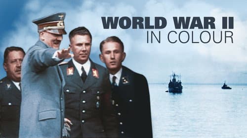 World War II in Colour still