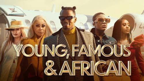 Young, Famous & African still