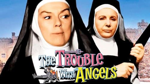 The Trouble with Angels still