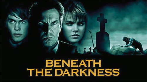 Beneath the Darkness still