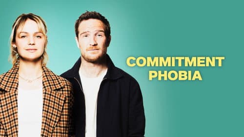 Commitment Phobia still