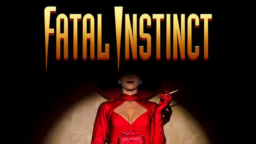 Fatal Instinct still