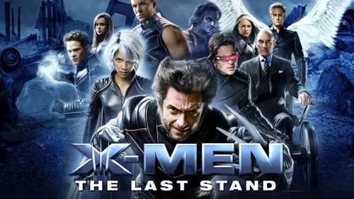 X-Men: The Last Stand still