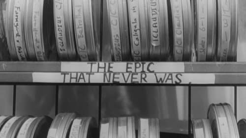 The Epic That Never Was still