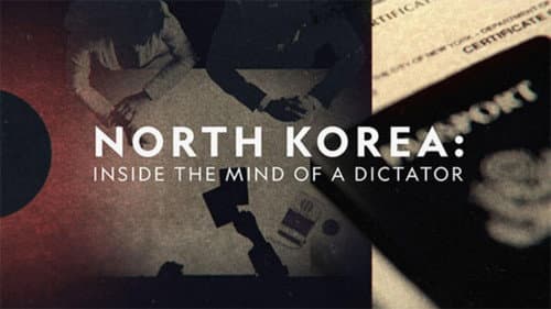 North Korea: Inside The Mind of a Dictator still