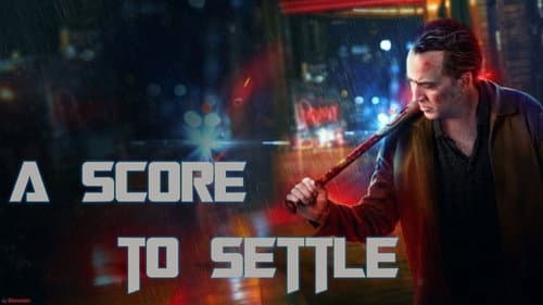 A Score to Settle still