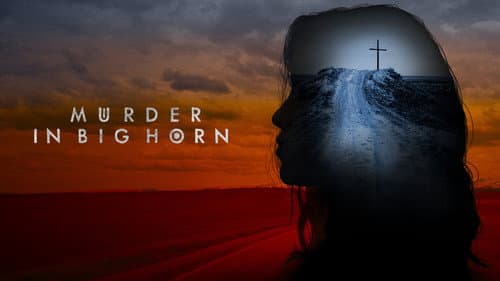 Murder in Big Horn still