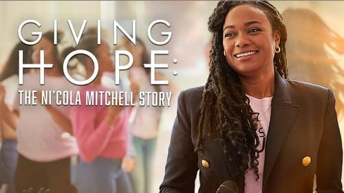 Giving Hope: The Ni'cola Mitchell Story still