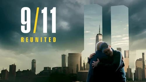 9/11: Reunited still