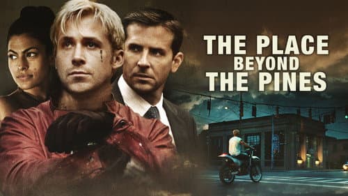 The Place Beyond the Pines still
