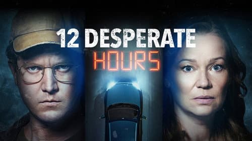 12 Desperate Hours still