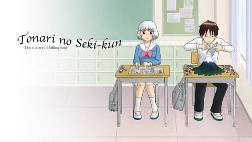 Tonari no Seki-kun: The Master of Killing Time still