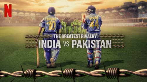 The Greatest Rivalry: India vs Pakistan still