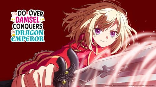 The Do-Over Damsel Conquers the Dragon Emperor still