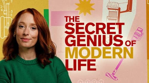 The Secret Genius of Modern Life still
