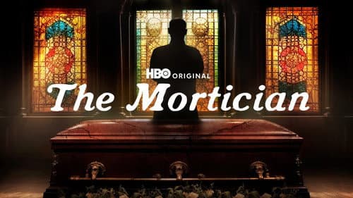 The Mortician still