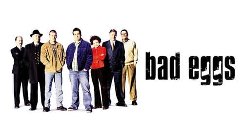 Bad Eggs still