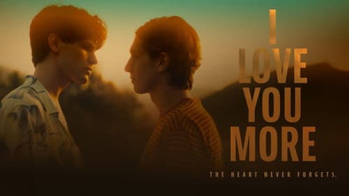 I Love You More still