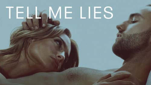 Tell Me Lies still