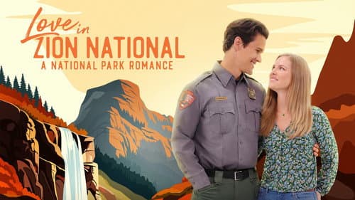 Love in Zion National: A National Park Romance still