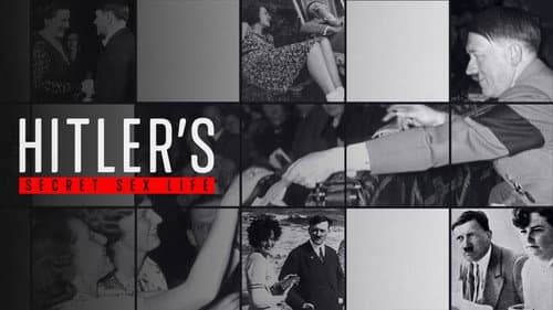 Hitler's Secret Sex Life still