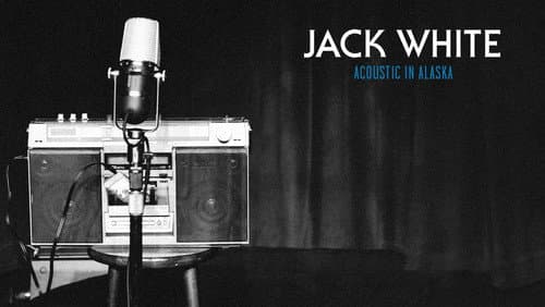 Jack White - Acoustic in Alaska still