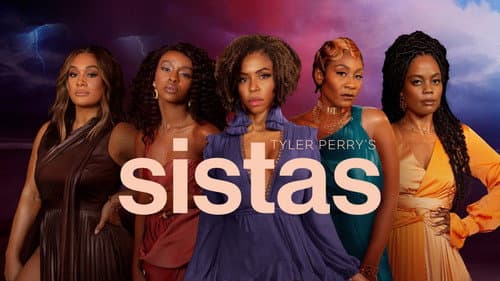 Tyler Perry's Sistas still