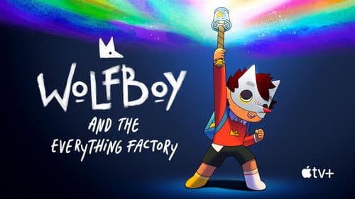 Wolfboy and the Everything Factory still