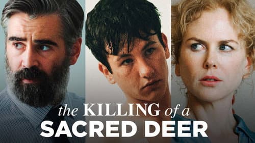The Killing of a Sacred Deer still