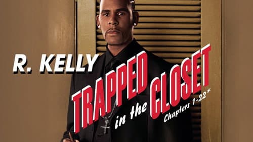 Trapped in the Closet: Chapters 1-22 still